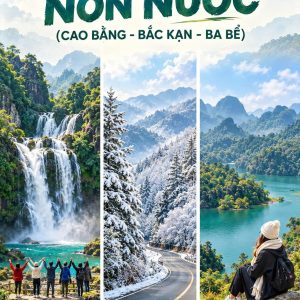 Cao Bằng - Bắc Kạn - Ba Bể ( 4 ngày 3 đêm )